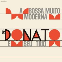 Joao Donato - Bossa Muito Moderna vinyl cover