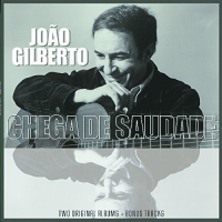 Joao Gilberto - Joao Gilberto / Chega De Saudade vinyl cover