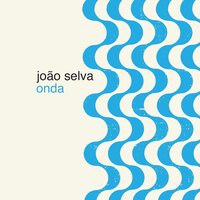 Joao Selva - Onda vinyl cover