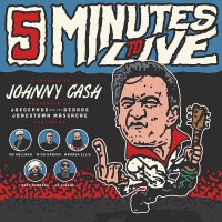 Jocephus & The George Jonestown Massacre - Five Minutes To Live: A Tribute To Johnny Cash vinyl cover