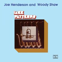 Joe Henderson and Woody Shaw - Jazz Patterns (Remastered) vinyl cover