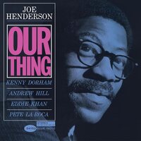 Joe Henderson - Our Thing (Blue Note Classic Edition) vinyl cover