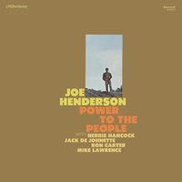 Joe Henderson - Power To The People (Jazz Dispensary Top Shelf Series) vinyl cover
