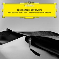 Joe Hisaishi - Joe Hisaishi Conducts The End Of The World; Reich: The Desert Music vinyl cover