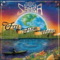 Joe Samba - Far From Forever       Explicit Lyrics