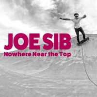 Joe Sib - Nowhere Near The Top Limited Red vinyl cover