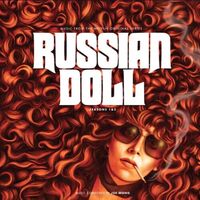Joe Wong - Russian Doll: Seasons I & II Original Soundtrack