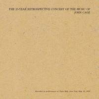 John Cage - 25 Year Retrospective Concert Of The Music Of John vinyl cover