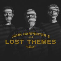 John Carpenter - Lost Themes IV: Noir vinyl cover