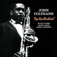 John Coltrane - Bye Bye Blackbird + 2 Bonus Tracks vinyl cover