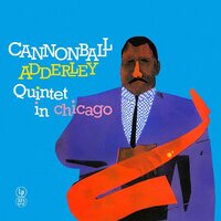John Coltrane - Cannonball Adderley Quintet In Chicago vinyl cover