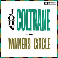 John Coltrane - In The Winner's Circle 2012