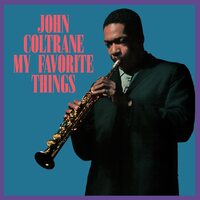 John Coltrane - My Favorite Things (Crystal Clear) vinyl cover