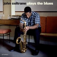 John Coltrane - Plays The Blues (Blue) vinyl cover