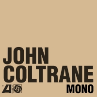 John Coltrane - The Atlantic Years In Mono Single vinyl cover
