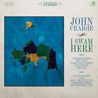 John Craigie - I Swam Here vinyl cover