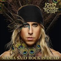 John Diva & The Rockets Of Love - Mama Said Rock Is Dead vinyl cover