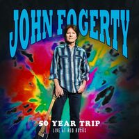 John Fogerty - 50 Year Trip: Live At Red Rocks vinyl cover