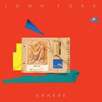 John Foxx - Annexe vinyl cover