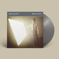 John Foxx - Metamatic (45Th Anniversary; Grey) vinyl cover