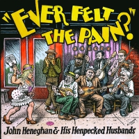 John Heneghan & His Henpecked Husbands - Ever Felt The Pain? Marbled Cream vinyl cover