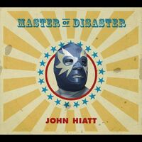 John Hiatt - Master Of Disaster vinyl cover