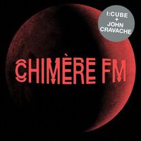 John I:cube / Cravache - Chimere Fm