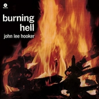 John Lee Hooker - Burning Hell + 4 Bonus Tracks vinyl cover