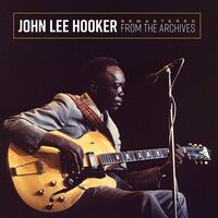 John Lee Hooker - Remastered From The Archives vinyl cover