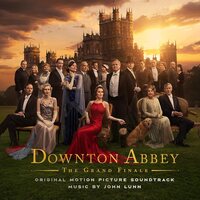 John Lunn - Downton Abbey: The Grand Finale Soundtrack vinyl cover