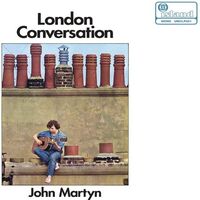 John Martyn - London Conversation - 180Gm vinyl cover