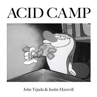 John / Maxwell,justin Tejada - I've Got Acid vinyl cover