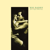 John Mellencamp - Big Daddy vinyl cover