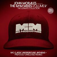 John Morales - John Morales Presents M+M Mixes 4 - Ultimate Coll vinyl cover