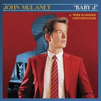 John Mulaney - Baby J vinyl cover
