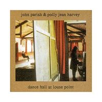 John Parish  &  Polly Jean Harvey - Dance Hall At Louse Point vinyl cover