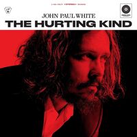 John Paul White - The Hurting Kind vinyl cover