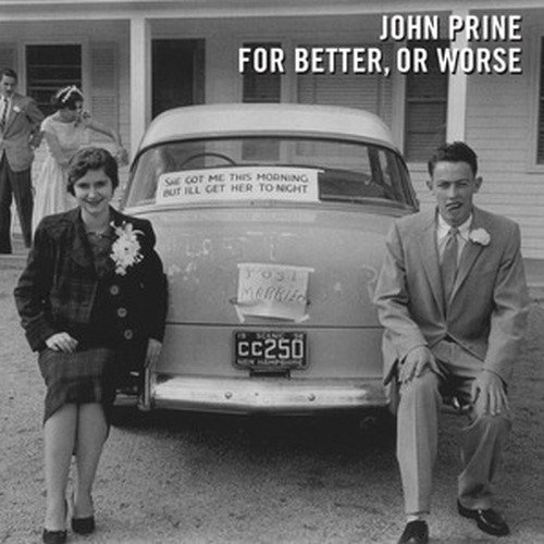 John Prine - For Better, Or Worse vinyl cover