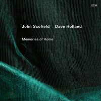 John Scofield/Dave Holland - Memories of Home vinyl cover