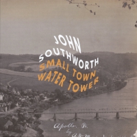 John Southworth - Small Town Water Tower vinyl cover