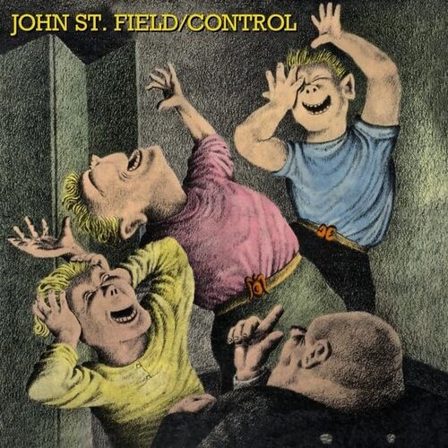 John st Field - Control vinyl cover