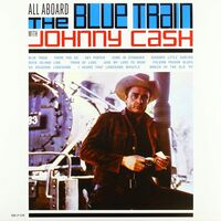 Johnny Cash - All Aboard The Blue Train vinyl cover
