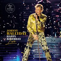 Johnny Hallyday - Happy Birthday Live! Parc De Sceaux vinyl cover