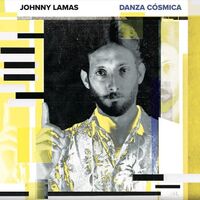 Johnny Lamas - Danza Cosmica vinyl cover