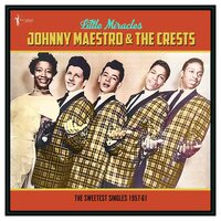 Johnny Maestro - LIttle Miracles: The Sweetest Singles 1957-61 vinyl cover