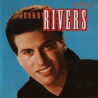 Johnny Rivers - The Best Of Johnny Rivers Audiophile Limited Anniversary Edition vinyl cover