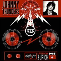 Johnny Thunders - Live From Zurich '85 vinyl cover