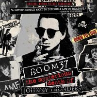 Johnny Thunders - Room 37: The Mysterious Death Of Johnny Thunders - Only 300 Made Red Color vinyl cover