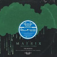 Johnny / Tyker Kilmek - Matrix Resurrections: Remixes Original Soundtrack
