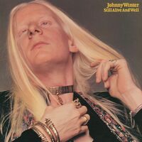 Johnny Winter - Still Alive & Well vinyl cover